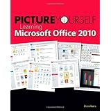 picture yourself learning microsoft office 2010