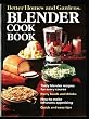 Better Homes and Gardens Blender Cook Book (Better homes and gardens books)