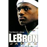 LeBron James: The Rise of a Star book cover