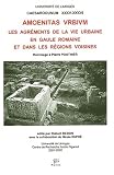 Amoenitas urbium. Les agr�ments de la vie urbaine en Gaule romaine et dans les r�gions voisines