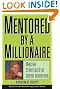 Mentored by a...
