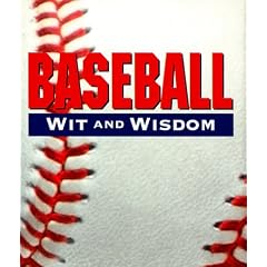 Baseball Wit and Wisdom (Miniature Editions)