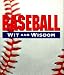 Search : Baseball Wit and Wisdom (Miniature Editions)