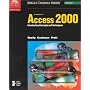 Microsoft Access 2000 Introductory Concepts and Techniques