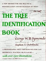 Tree Identification Book : A New Method for the Practical Identification and Recognition of Trees