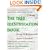 Tree Identification Book : A New Method for the Practical Identification and Recognition of Trees
