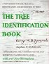 Tree Identification Book : A New Method for the Practical Identification and Recognition of Trees