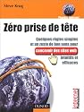 Z&eacute;ro prise de t&ecirc;te : Quelques r&egrave;gles simples et un zeste de bon sens pour concevoir des sites web intuitifs et efficaces