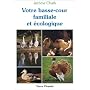 Votre basse-cour familiale et �cologique de J�r�me Cha�b