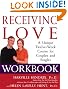 

Receiving Love Workbook: A Unique Twelve-Week Course for Couples and Singles