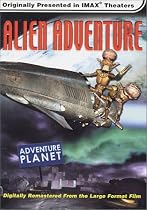 Alien Adventure (3-D Large Format)