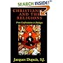 Christianity and the Religions: From Confrontation to Dialogue