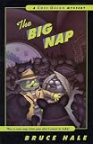 The Big Nap: A Chet Gecko Mystery The Big Nap: A Chet Gecko Mystery