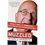 Muzzled: From T-Ball to Terrorism--True Stories That Should Be Fiction