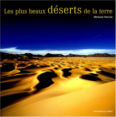 City Travel Guides Discounted  Livres : Les plus beaux déserts de la terre
