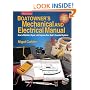 Boatowner's Mechanical and Electrical Manual: How to Maintain, Repair, and Improve Your Boat's Essential Systems