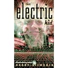 The Electric Kid (An Avon Flare Book) by Garry Kilworth