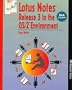 Lotus Notes Release 3 in the OS/2 Environment (Vnr's Os/2 Series)