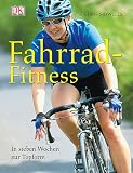 Bücher : Fahrrad-Fitness: In sieben Wochen zur Topform