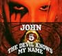 Devil Knows My Name