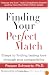 Finding Your Perfect Match