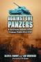 Against the Panzers: United States Infantry Versus German Tanks, 1944-1945, a History of
