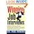 Winning Job Interviews: Reduce Interview Anxiety / Outprepare the Other Candidates / Land the Job You Love
