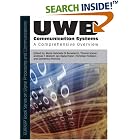 Click here to buy UWB Communication Systems: A Comprehensive Overview (EURASIP... by  Maria-Gabriella Di Benedetto, Thomas Kaiser, Andreas F. Molish, and Ian Oppermann.
