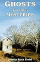 Ghosts and Other Mysteries