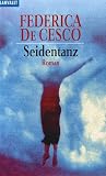 Seidentanz