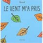 Le vent m'a pris de Rascal