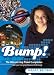 Bump! The Ultimate Gay Travel Companion: Great Britain