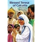 Blessed Teresa of Calcutta: Missionary of Charity (Encounter the Saints Series, 17) by Mary Kathleen Glavich and Barbara Kiwak