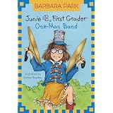 Junie B., First Grader: One-Man Band (Junie B. Jones #22)