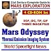 21st Century Complete Guide to Mars Exploration: 2001 Mars Odyssey THEMIS Image Collection   Thermal Emission Imaging System Images of Mars in PDF, JPG, TIF, and GIF Formats (Four CD-ROM Set)