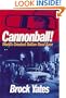 Cannonball!: World's  Greatest Outlaw Road Race