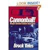 Cannonball!: World's  Greatest Outlaw Road Race