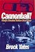  : Cannonball!: World's  Greatest Outlaw Road Race