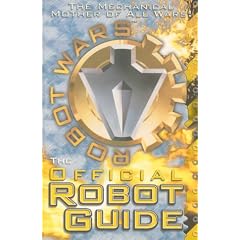"Robot Wars": The First Official Robot Guide Book