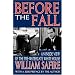 Before the Fall: An Inside View of the Pre-Watergate White House