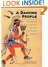 A Dancing People: Powwow Culture on the Southern Plains