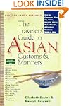 The Traveler's Guide to Asian Customs...