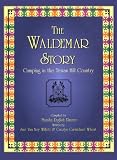 The Waldemar Story: Camping in the Texas Hill Country