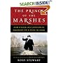 The Prince of the Marshes: And Other Occupational Hazards of a Year in Iraq