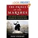 The Prince of the Marshes: And Other Occupational Hazards of a Year in Iraq