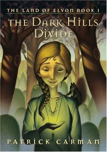 Cover of The Dark Hills Divide: The Land of Elyon, Book 1