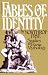 Fables Of Identity: Studies In Poetic Mythology