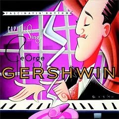 Fascinatin' Rhythm: Capitol Sings George Gershwin