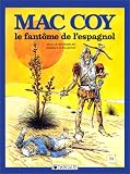 Revue Dargaud  / Mac Coy, tome 16 : Le Fantôme de l'Espagnol