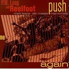 Push Me Again by  P.W. Long 